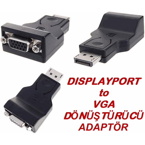 VGA%20to%20Displayport%20Dönüştürücü%20Adaptör%20(VGA%20dişi-Displayport%20erkek)